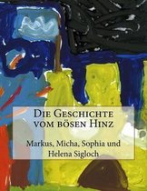 Die Geschichte vom boesen Hinz