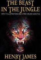 The Beast in the Jungle: With 11 Illustrations and a Free Online Audio File