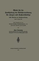 Winke F r Die Handhabung Der Geb hrenordnung F r Zeugen Und Sachverst ndige Nebst Wortlaut Der Geb hrenordnung Vom 10. Juni 1914