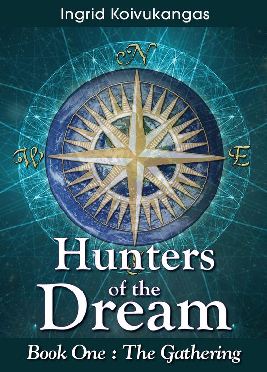 Hunters of the Dream 1 - Hunters of the Dream, Book One: The ... - cover