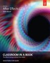 Adobe After Effects CC Classroom In A Bo