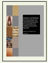 Indicators and Methods for Constructing a U.S. Tribal Well-Being Index for Sustainable and Healthy Communities Research
