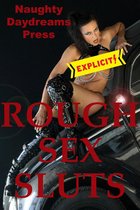Rough Sex Sluts