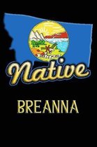 Montana Native Breanna