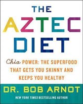 The Aztec Diet: Chia Power