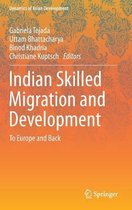 Indian Skilled Migration and Development