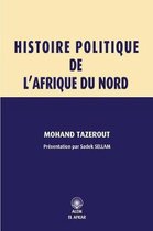 Histoire Politique de l'Afrique Du Nord