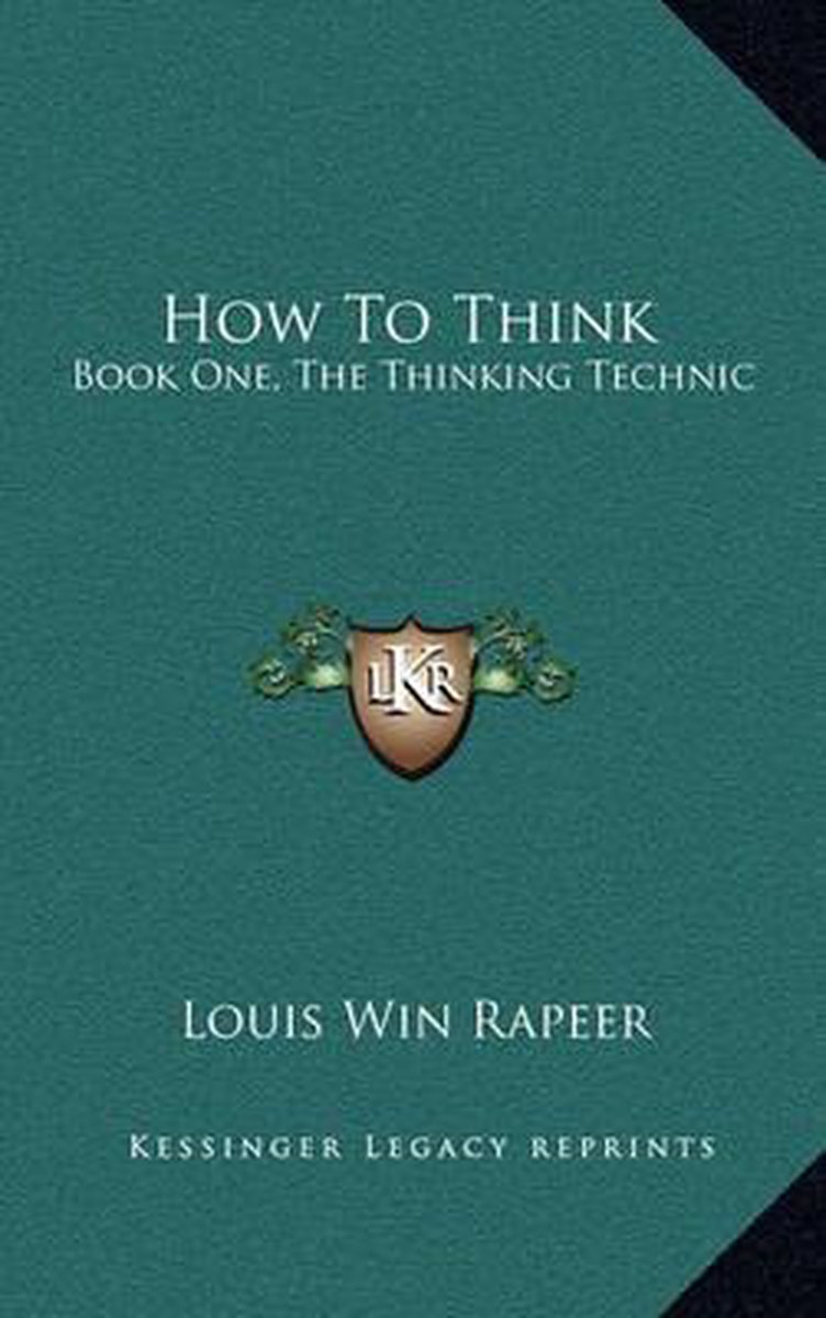 How To Think van Louis Win Rapeer