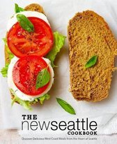 The New Seattle Cookbook