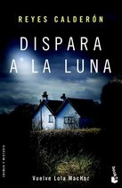 Dispara a la luna