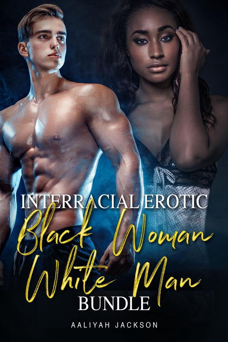 Interracial Erotic Black Woman White Man Bundle (ebook), Aaliyah Jackson  |... | bol.com