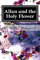 Allan and the Holy Flower