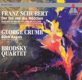 Schubert: Der Tod und das Mädchen; Crumb: Black Angels