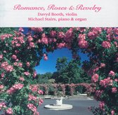 Romance, Roses & Revelry