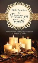 Bible Promises for Peace on Earth