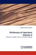 Dictionary of Eponyms Volume II