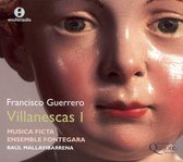 Guerrero: Villanescas I