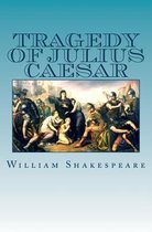 Tragedy of Julius Caesar