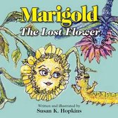 Marigold, The Lost Flower