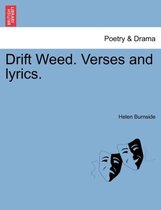 Drift Weed. Verses and Lyrics.