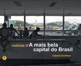 Notícias d'A mais bela capital do Brasil