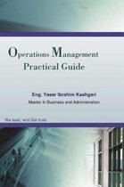 Practical Guide To Operations Management