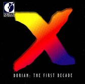 Dorian - The First Decade