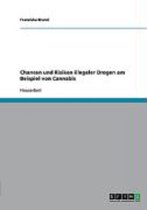 Chancen Und Risiken Illegaler Drogen Am Beispiel Von Cannabis