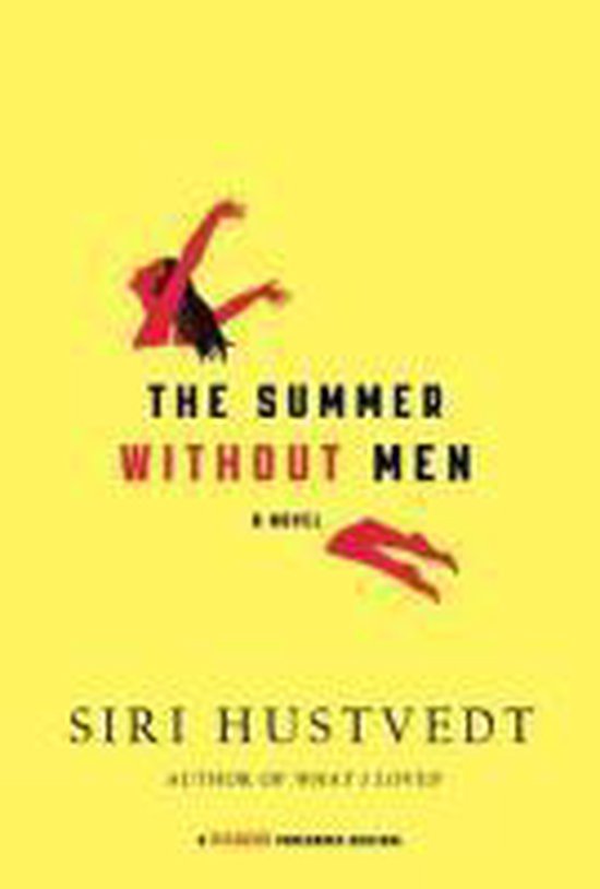Boek met gele kaft, titel 'The Summer Without Men' in rode en zwarte letters. Silhouetten van een vrouw in rood.