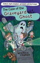 The Case of the Graveyard Ghost