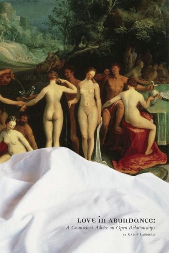 Couverture de livre avec une peinture de figures nues et le titre "LOVE IN ABUNDANCE: A COUNSELOR'S ADVICE ON OPEN RELATIONSHIPS".