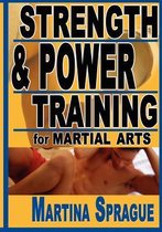 Strength and Power Training for Martial Arts