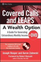 Covered Calls and LEAPS -- A Wealth Option