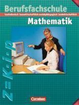 Berufsfachschule Mathematik - Neubearbeitung