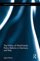 The Politics of Work-Family Policy Reforms in Germany and Italy