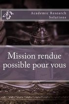 Mission rendue possible pour vous