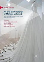 Sociology of the Arts- Art and the Challenge of Markets Volume 2