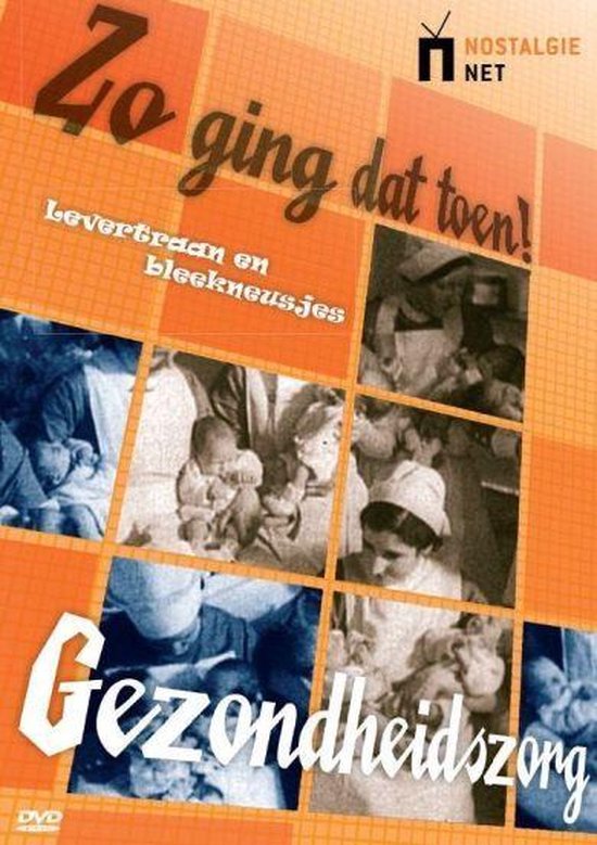 Cover van de film 'Zo Ging Dat Toen - Gezondheidszorg'