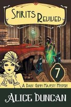 Daisy Gumm Majesty Mystery- Spirits Revived (A Daisy Gumm Majesty Mystery, Book 7)