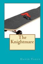 The Knightmare