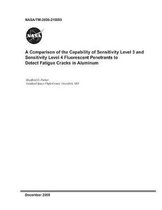 A Comparison of the Capability of Sensitivity Level 3 and Sensitivity Level 4 Fluorescent Penetrants to Detect Fatigue Cracks in Aluminum