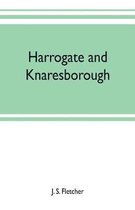 Harrogate and Knaresborough