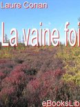 La vaine foi