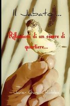 Il Jabato... Riflessioni Di Un Essere Di Quartiere...