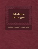 Madame Sans-G Ne