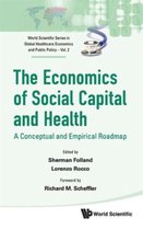 Economics Of Social Capital & Health
