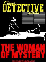 Classic Detective Presents - The Woman of Mystery