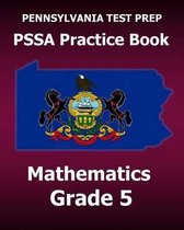 PENNSYLVANIA TEST PREP PSSA Practice Book Mathematics Grade 5