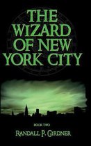 The Wizard of New York City - Book 2