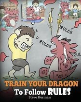 My Dragon Books- Train Your Dragon To Follow Rules
